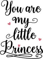 You are my little princess